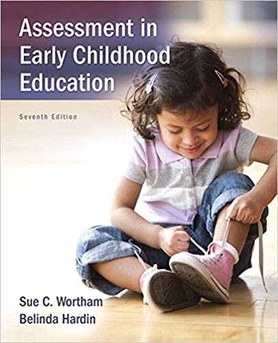 ASSESSMENT IN EARLY CHILDHOOD EDUCATION 7Th Ed SUE C - TEST BANK