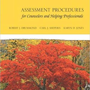 ASSESSMENT PROCEDURES FOR COUNSELORS AND HELPING PROFESSIONALS 8E ROBERT J. DRUMMOND  - TEST BANK