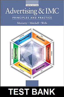 Advertising and IMC Principles and Practice 10th Edition By Moriarty - Test Bank