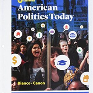 AMERICAN POLITICS TODAY 5TH EDITION WILLIAM T. BIANCO  - Test Bank