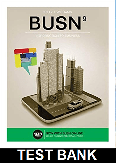 BUSN 9th Edition By Kelly - Test Bank