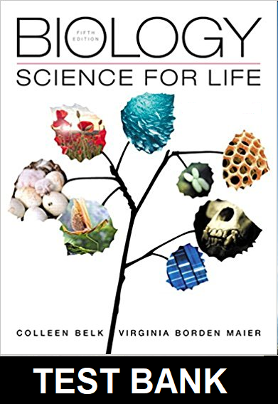 Biology Science for Life 5th Edition by Belk - Test Bank