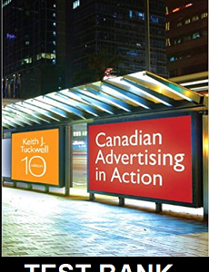 Canadian Advertising in Action 10th Canadian Edition  By Tuckwell - Test Bank