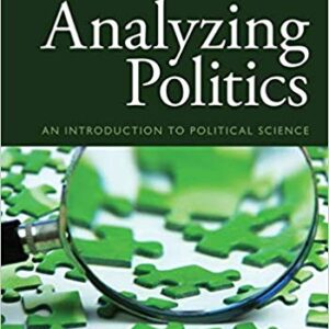 Analyzing Politics 6th Edition by Ellen Grigsby - Test Bank
