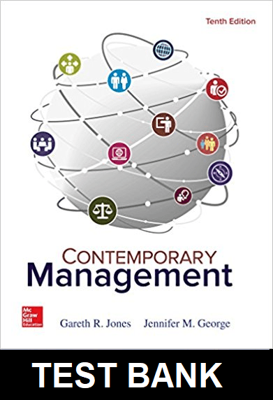 Contemporary Management 10th Edition By Jones - Test Bank