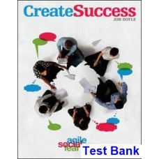 Create Success 1st Edition by Jon Doyle - Test Bank