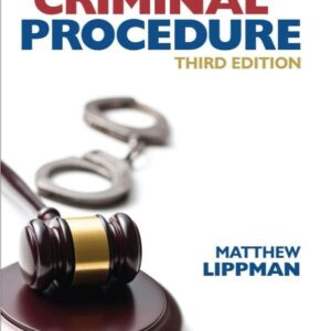 Criminal Procedure 3rd Edition  By Lippman - Test Bank
