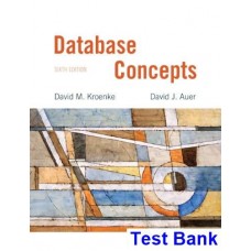 Database Concepts 6th Edition By Kroenke - Test Bank
