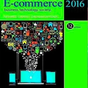 E Commerce 2016 Business Technology Society 12th Edition Laudon - Test Bank