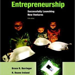 Entrepreneurship Successfully Launching New Ventures 5th Edition by Bruce R. Barringer - Test Bank