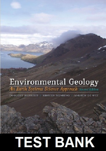 Environmental Geology An Earth Systems Approach 2nd Edition by  Merritts - Test Bank