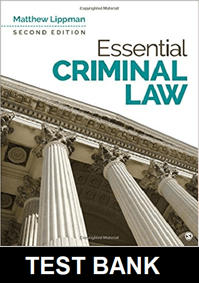 Essential Criminal Law 2nd Edition By Lippman - Test Bank