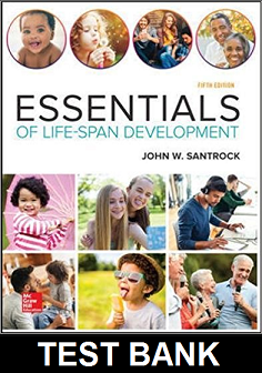 Essentials of Life Span Development 5th Edition By  Santrock - Test Bank