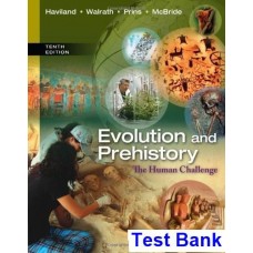 Evolution and Prehistory The Human Challenge 10th Edition By  Haviland -Test Bank
