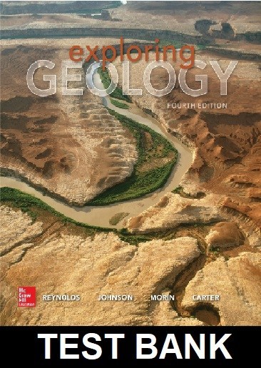 Exploring Geology 4th Edition By Reynolds - Test Bank