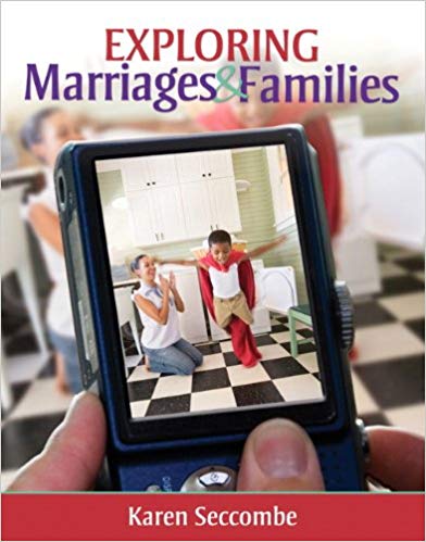 Exploring Marriages And Families 1st Edition by Karen T Seccombe - Test Bank