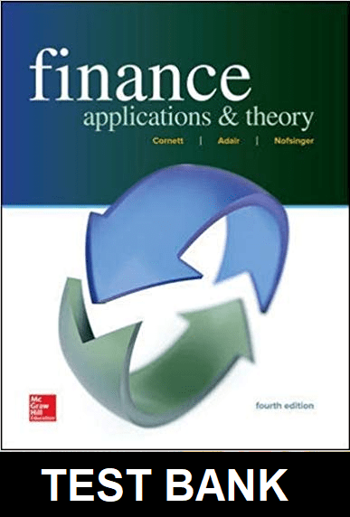 Finance Applications and Theory 4th Edition By Cornett - Test Bank