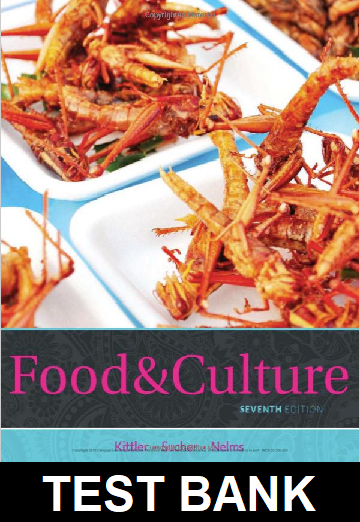 Food and Culture 7th Edition By Sucher - Test Bank