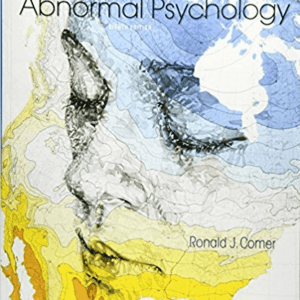 Fundamentals of Abnormal Psychology 8th Edition By Comer - Test Bank