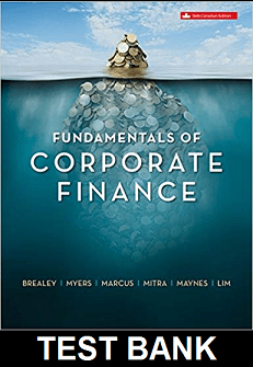Fundamentals of Corporate Finance Canadian 6th Edition By Brealey - Test Bank