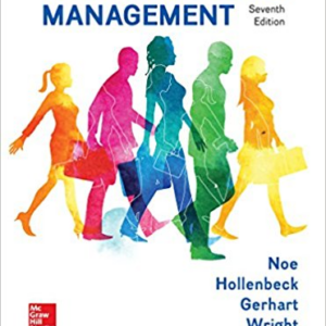 Fundamentals of Human Resource Management 7th Edition By Noe - Test Bank