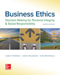 Business Ethics Decision Making for Personal Integrity and Social Responsibility Laura Hartman 4e - Test Bank
