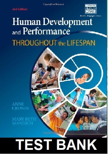 Human Development And Performance Throughout the Lifespan 2nd Edition By Cronin - Test Bank