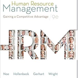 Human Resource Management Gaining A Competitive Advantage 9th Edition By Noe - Test Bank