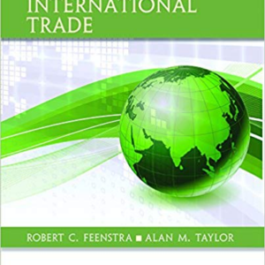 International Trade 4th Edition by Feenstra - Test Bank
