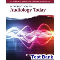 Introduction to Audiology Today 1st Edition By  Hall - Test Bank