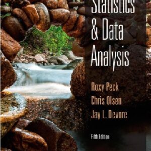 Introduction to Statistics and Data Analysis 5th Edition By Peck - Test Bank