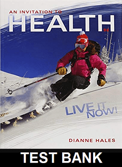 Invitation To Health Live It Now Brief Edition 9th Edition By Dianne Hales - Test Bank