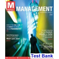 M Management 3rd Edition by Bateman  - Test Bank