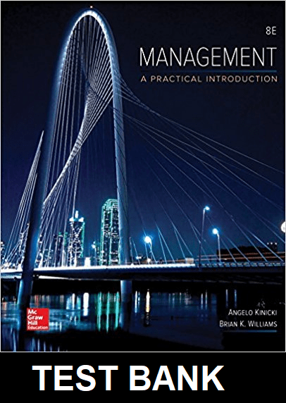 Management 8th Edition By Kinicki  - Test Bank