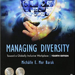 Managing Diversity Toward A Globally Inclusive Workplace 4th Edition by Barak - Test  Bank