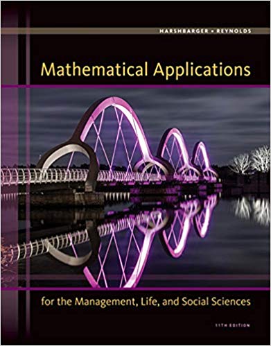 Mathematical Applications For The Management Life And Social Sciences 11th Edition by Harshbarger -  Test Bank