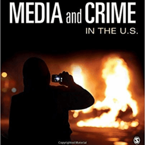 Media and Crime in the U S 1st Edition By Jewkes - Test Bank
