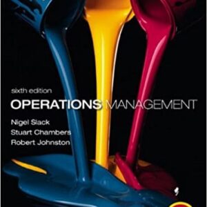 OPERATIONS MANAGEMENT 6Th Ed By STUART CHAMBERS - Test Bank