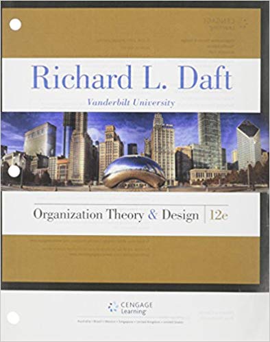 Organization Theory And Design 12th Edition by Richard L. Daft - Test Bank