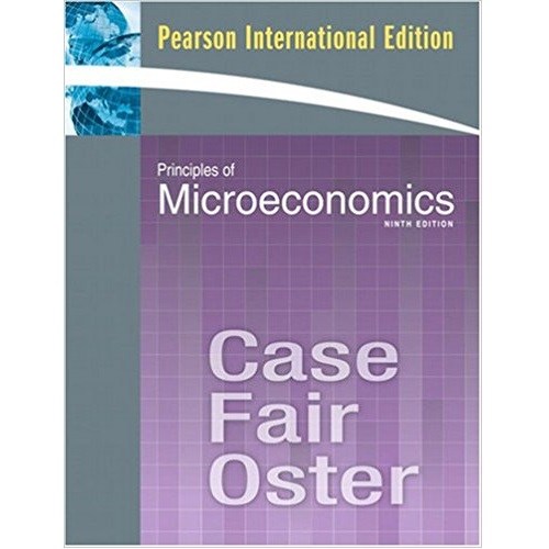 PRINCIPLES OF MICROECONOMICS 9TH EDITION CASE, FAIR & OSTER - TEST BANK