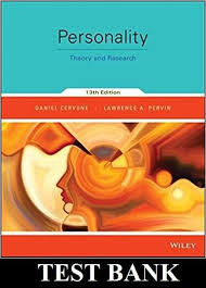 Personality Theory and Research 13th Edition By Daniel Cervone - Test Bank