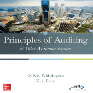 Principles of Auditing and Other Assurance Services 20th Edition By Whittington - Test Bank