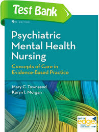 Psychiatric Mental Health Nursing 9th Edition Townsend - TEST BANK