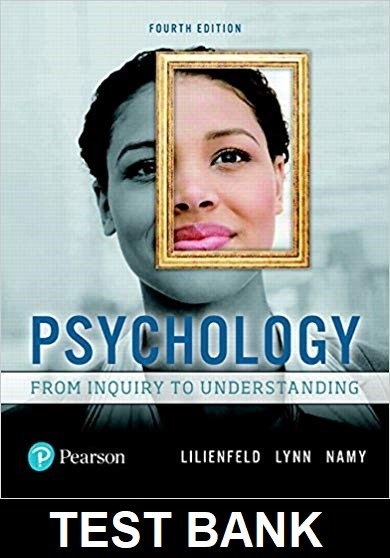 Psychology from inquiry to understanding 4th Edition - Test Bank