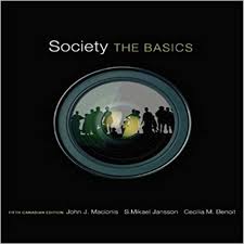 Society The Basics 5th Canadian Edition by John J. Macionis - Test Bank