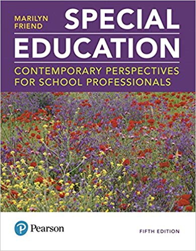 Special Education Contemporary Perspectives for School Professionals 5Th edition by Marilyn Friend - Test Bank