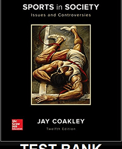 Sports In Society 12th Edition By Coakley - Test Bank