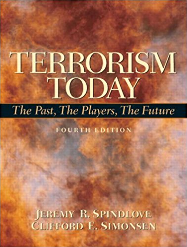 TERRORISM TODAY THE PAST THE PLAYERS THE FUTURE 4Th Ed By  CLIFFORD E - Test Bank