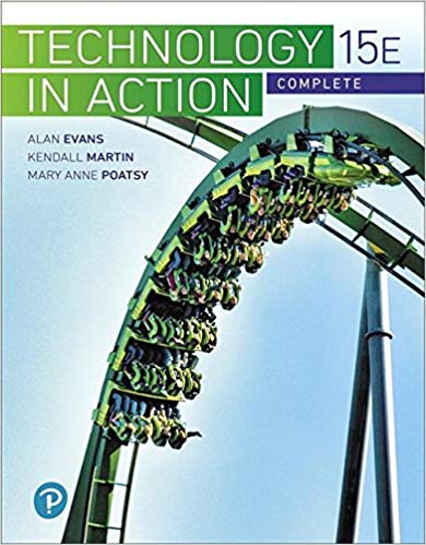 Technology In Action Complete 15th Edition by Alan Evans - Test Bank