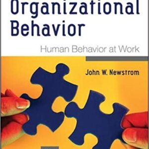 Organizational Behavior Human Behavior at Work 14th Edition by John W Newstrom - Test Bank